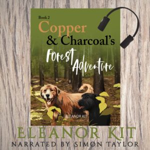 Audio Book - Copper & Charcoal's Forest Adventure