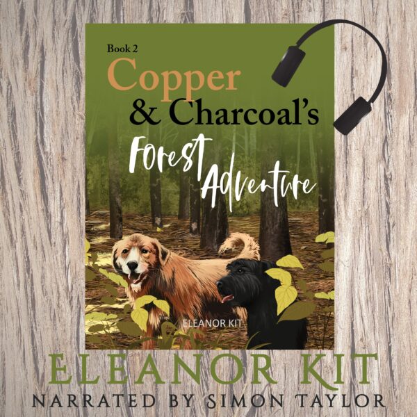 Audio Book - Copper & Charcoal's Forest Adventure